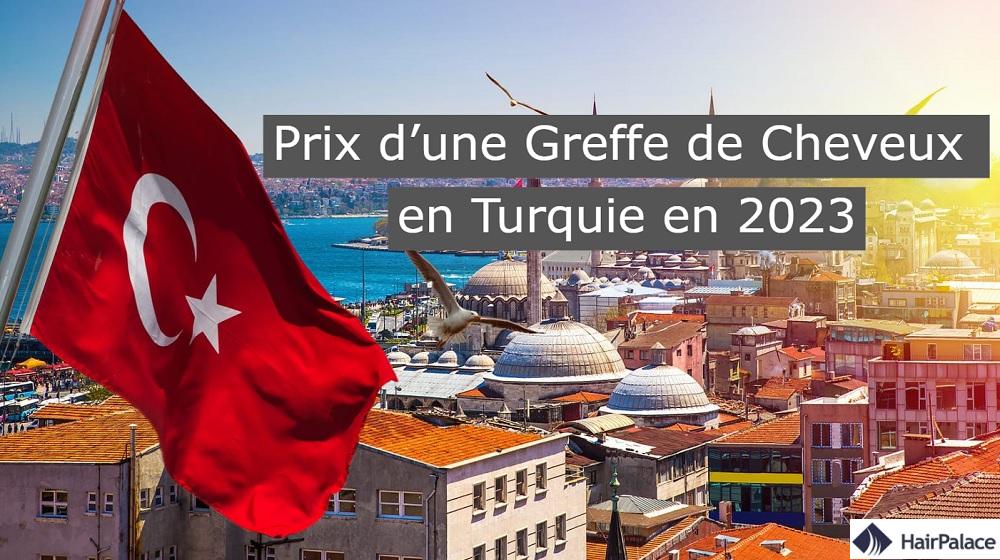 Prix d'une greffe de cheveux en turquie en 2023